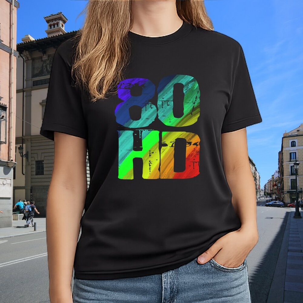 80HD (ADHD) Awareness Graphic T- Shirt